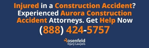 Aurora Construction Accident Lawyer