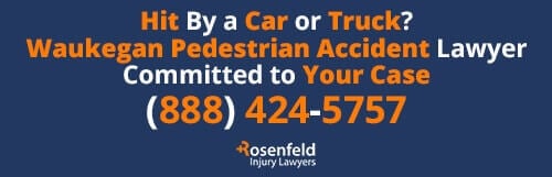 Waukegan Pedestrian Accident Lawyer